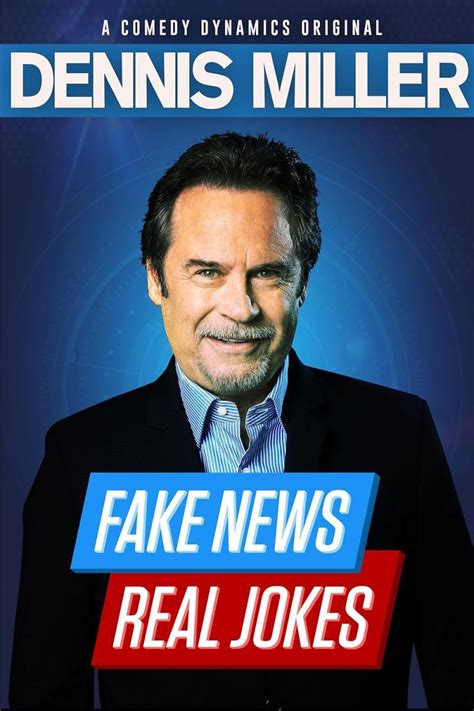 fake news real jokes watch online|Dennis Miller: Fake News, Real Jokes (TV Special 2018) .